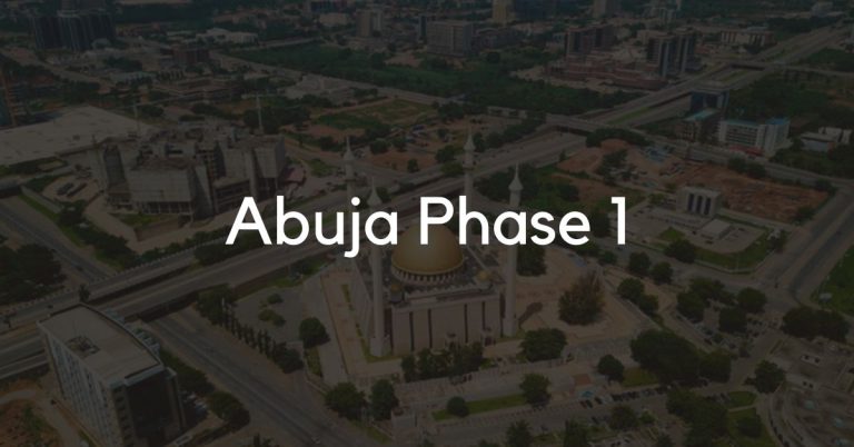 Abuja Phase 1: All You Need To Know