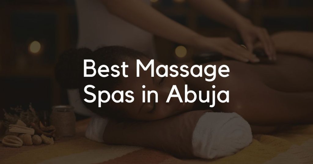 best massage spas in abuja